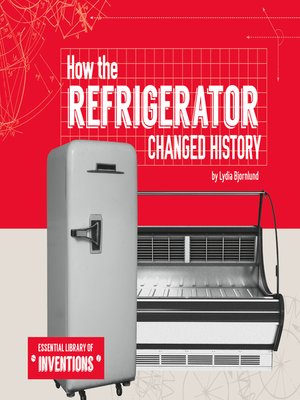 cover image of How the Refrigerator Changed History